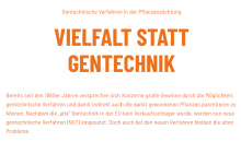 „Die EU-Kommission will jetzt ermöglichen, dass gentechnisch veränderte Pflanzen ohne Zulassungsverfahren, ohne Risikoprüfung, ohne die Möglichkeit, sie aus der Umwelt wieder zurückzuholen, und ohne Transparenz für die Verbraucherinnen und Verbraucher in der Landwirtschaft eingesetzt werden*. Sie spricht von neuen, präzisen Techniken – aber auch die Verwendung neuer Gentechnikverfahren bedeutet einen fundamentalen Eingriff ins Genom. Wenn diese in der Landwirtschaft nun ohne Risikovorsorge erlaubt würden, d